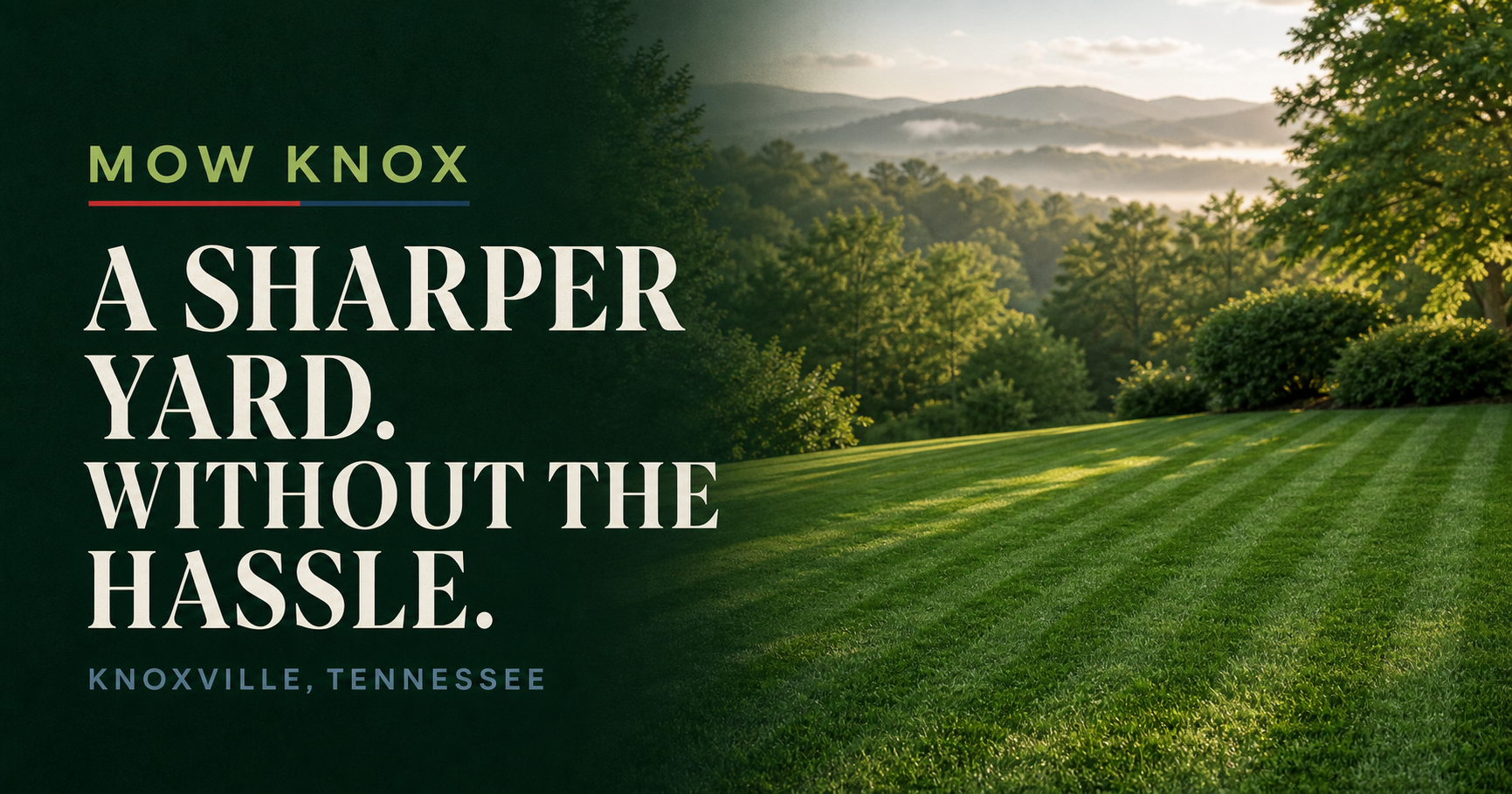 Mow Knox artwork overlooking a freshly striped East Tennessee lawn and the Smoky Mountains